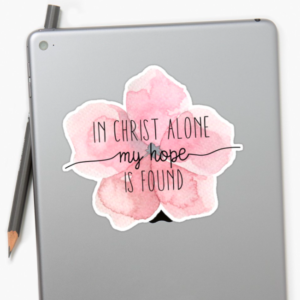 Christian Quote Watercolor Flower Stickers All Things Faithful RedBubble