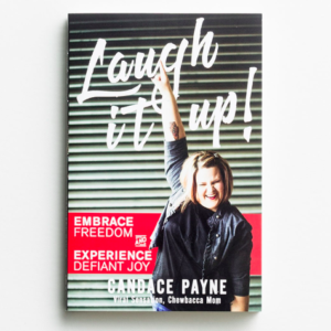 Candace Payne - Laugh It Up All Things Faithful DaySpring