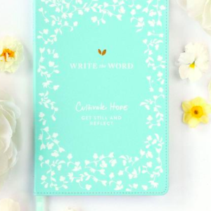 Write The Word Journal // Cultivate Hope All Things Faithful Cultivate What Matters