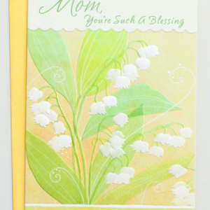 Easter - Mom - You're Such a Blessing - 1 Premium Card All Things Faithful DaySpring