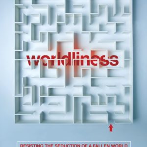 Product-Amazon-Worldliness: Resisting the Seduction of a Fallen World by C J Mahaney