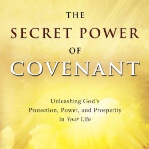 Product-Book-The Secret Power of Covenant: Unleashing God's Protection, Power, and Prosperity in Your Life by Kerry Kirkwood-Amazon-AllThingsFaithful