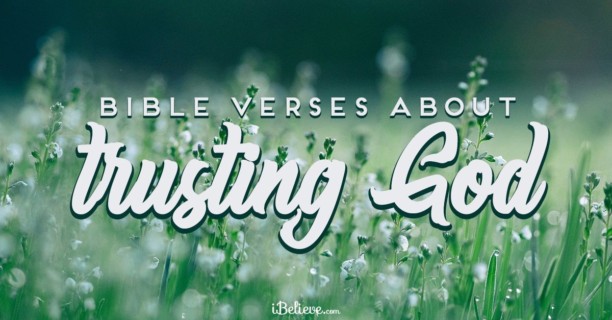 Post-Bible Verses-Bible Verses about Trusting God-AllThingsFaithful
