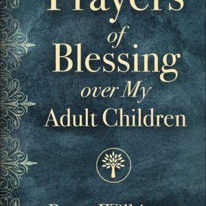 Product-Book-Prayers of Blessing over My Adult Children by Bruce Wilkinson and Heather Hair-Amazon-AllThingsFaithful