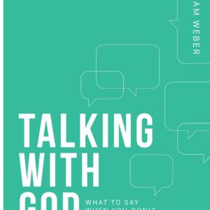 Product-Book-Talking with God: What to Say When You Don't Know How to Pray by Adam Weber-Amazon-AllThingsFaithful
