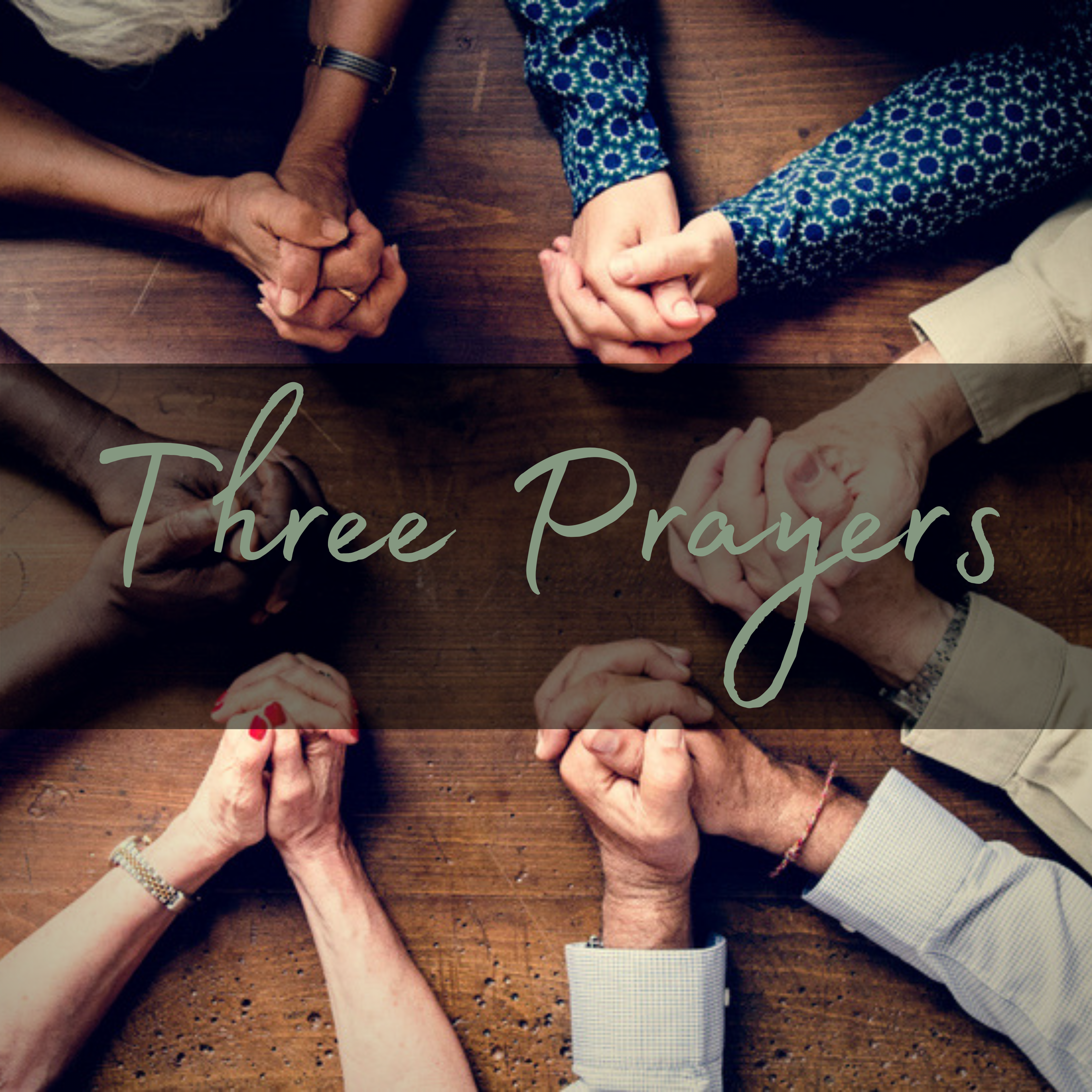 blogs-threeprayers-allthingsfaithful
