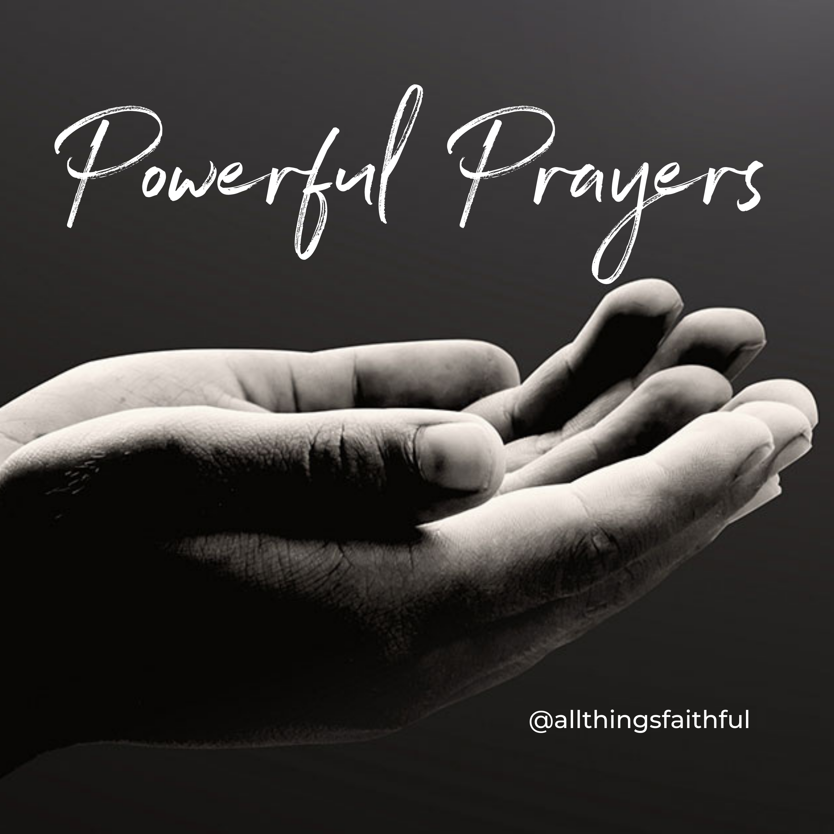 blogs-powerfulprayers-allthingsfaithful