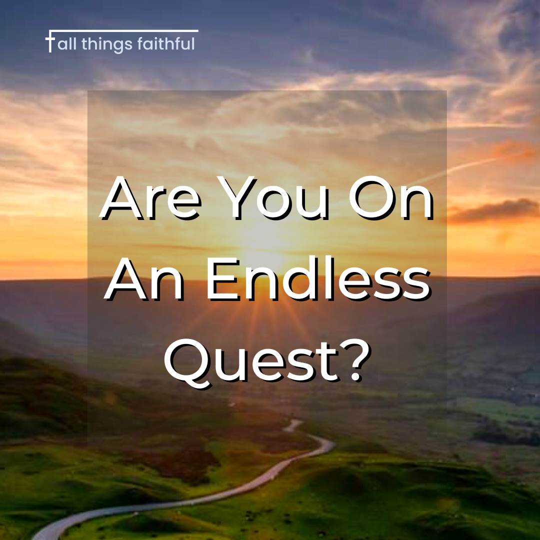 devotional-endlessquest-allthingsfaithful