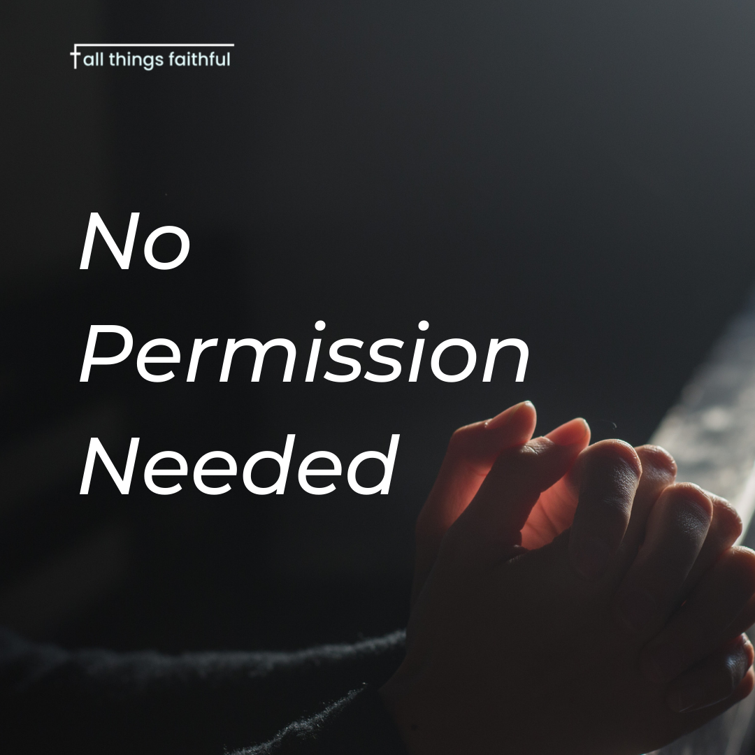 devotionals-nopermissionneeded-allthingsfaithful