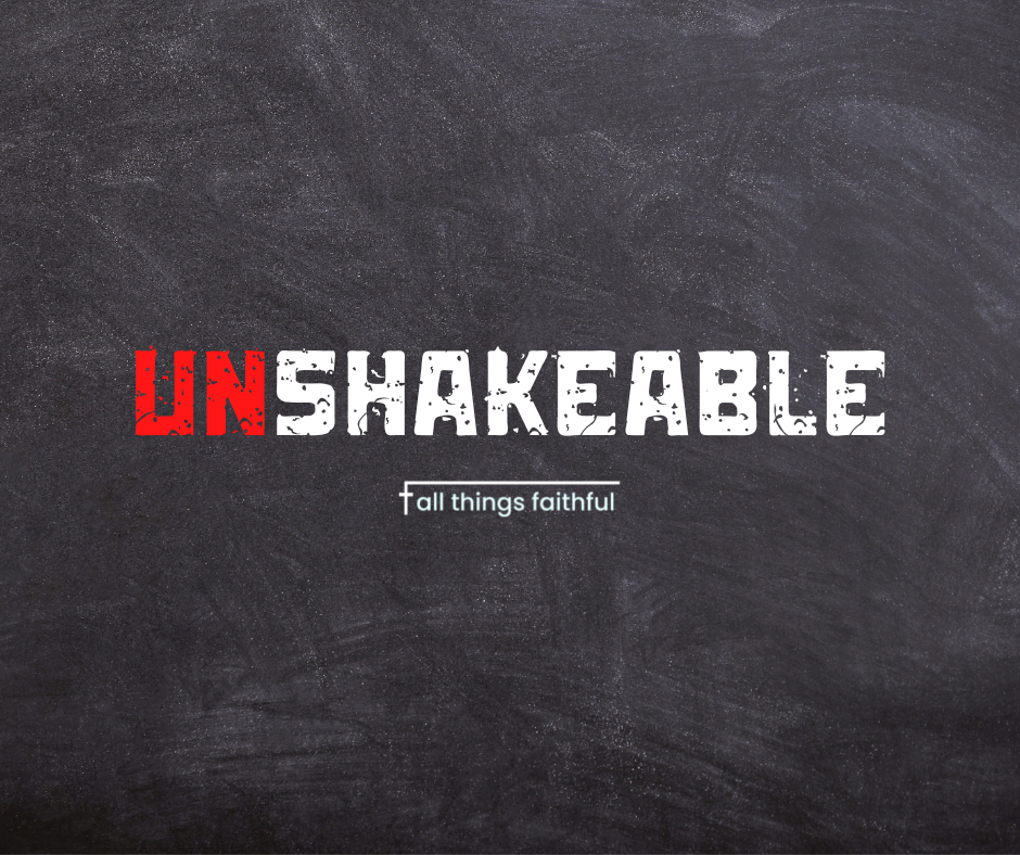 devotionals-unshakeable-allthingsfaithful