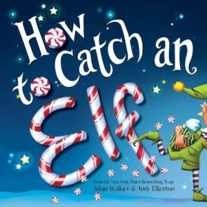 childrensbooks-howtocatchanelf-allthingsfaithful