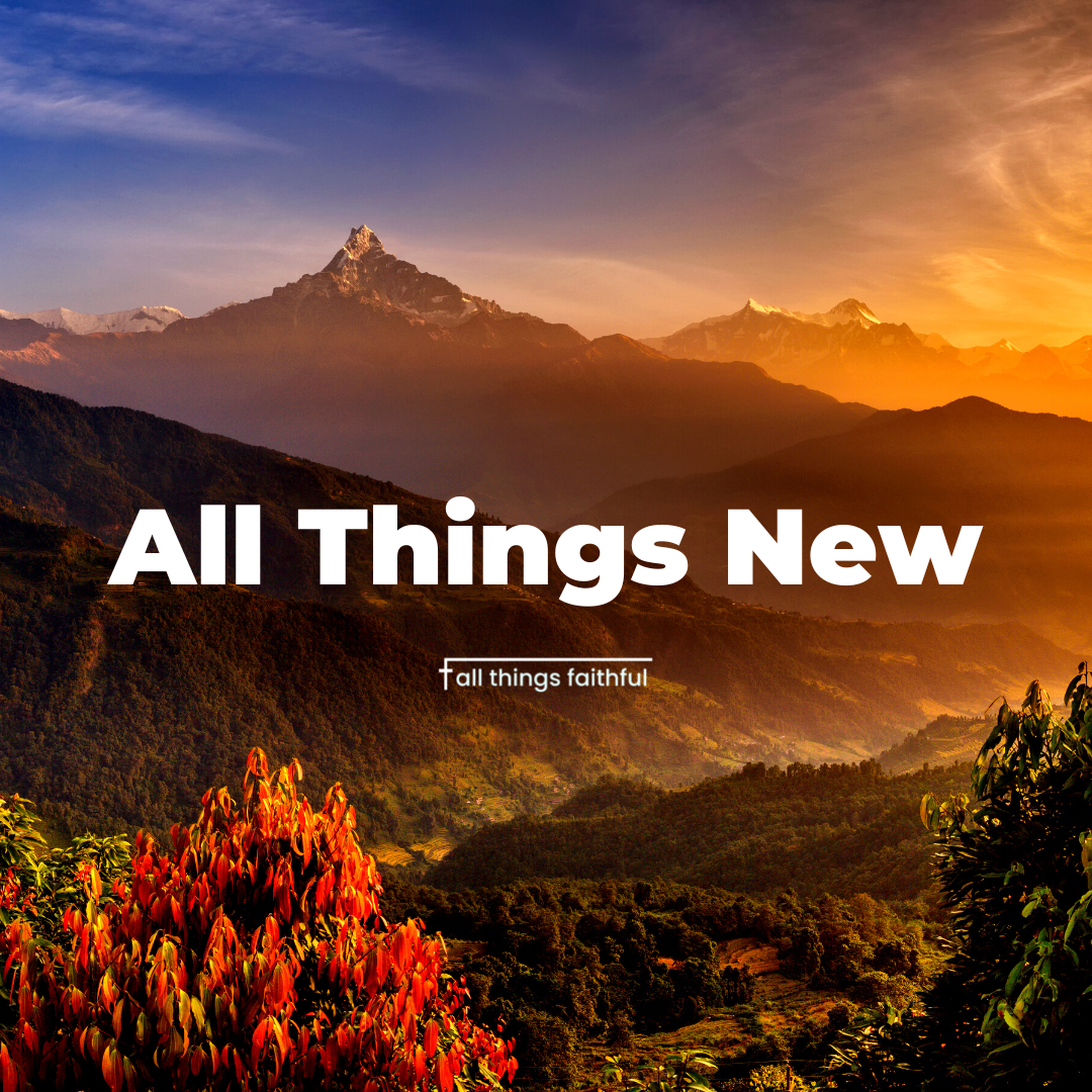 devotionals-allthingsnew-allthingsfaithful