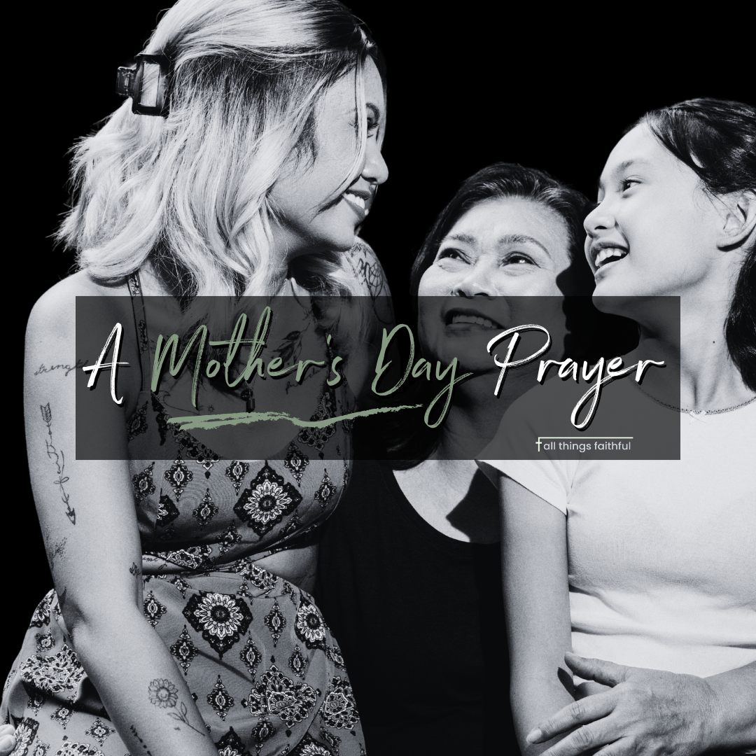 devotionals-amothersdayprayer-allthingsfaithful